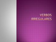 VERBOS IRREGULARES