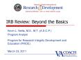 IRB Review: Beyond the Basics PowerPoint PPT Presentation