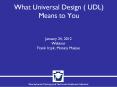 What Universal Design ( UDL) Means to You PowerPoint PPT Presentation
