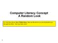 Computer Literacy Concept A Random Look PowerPoint PPT Presentation