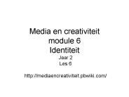 Media en creativiteit module 6 Identiteit