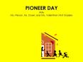 PIONEER DAY With Mrs. Person, Ms. Ciceri, and Mrs. Valentine PowerPoint PPT Presentation