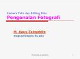 Kamera Foto dan Editing Foto Pengenalan Fotografi PowerPoint PPT Presentation