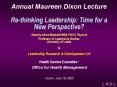 Annual Maureen Dixon Lecture  Re-thinking Leadership: Time for a New Perspective? Beverly Alimo-Metcalfe MBA PhD C.Psychol. Professor of Leadership Studies University of Leeds PowerPoint PPT Presentation