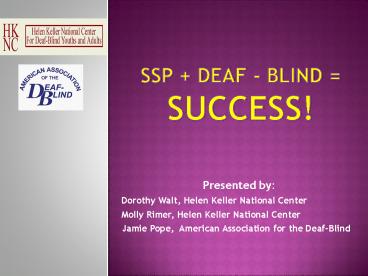 Dorothy Walt, Helen Keller National Center