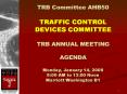 TRB Committee AHB50 TRAFFIC CONTROL DEVICES COMMITTEE TRB ANNUAL MEETING  AGENDA Monday, January 14, 2008 8:00 AM to 12:00 Noon Marriott Washington B1 PowerPoint PPT Presentation