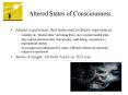 Altered States of Consciousness PowerPoint PPT Presentation