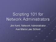 Scripting 101 for Network Administrators