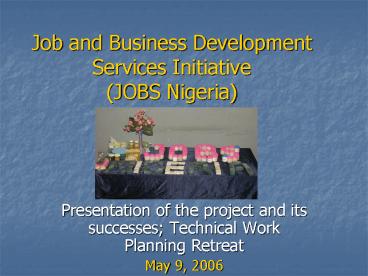 Job and Business Development Services Initiative (JOBS Nigeria)