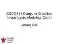 CSCE 641 Computer Graphics: Image-based Modeling (Cont.) PowerPoint PPT Presentation
