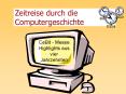 Zeitreise durch die Computergeschichte PowerPoint PPT Presentation