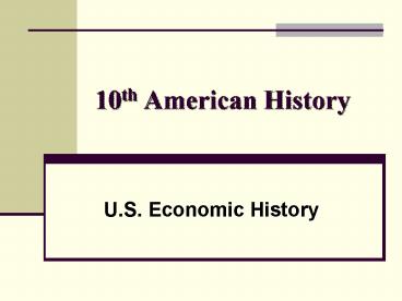 10th American History