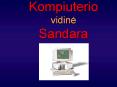 Kompiuterio vidine Sandara PowerPoint PPT Presentation