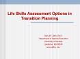 Life Skills Assessment Options in Transition Planning PowerPoint PPT Presentation