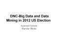 DNC-Big Data and Data Mining in 2012 US Election PowerPoint PPT Presentation