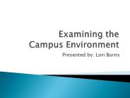Examining the Campus Environment