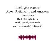 Intelligent Agents Agent Rationality and Auctions
