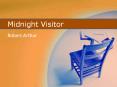 Midnight%20Visitor PowerPoint PPT Presentation