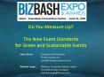 Do You Measure Up? The New Event Standards for Green and Sustainable Events PowerPoint PPT Presentation