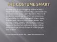 The costume smart