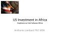 US Investment in Africa Emphasis on Sub-Saharan Africa PowerPoint PPT Presentation