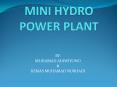 MINI HYDRO POWER PLANT PowerPoint PPT Presentation