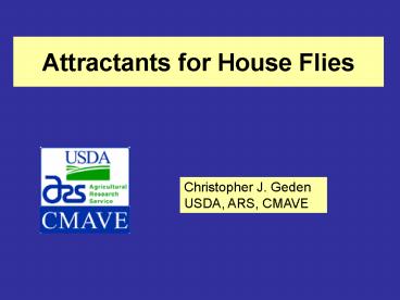 Attractants for House Flies