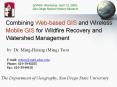Combining Web-based GIS and Wireless Mobile GIS for Wildfire Recovery and Watershed Management PowerPoint PPT Presentation