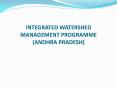 INTEGRATED WATERSHED MANAGEMENT PROGRAMME (ANDHRA PRADESH) PowerPoint PPT Presentation
