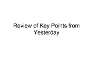 Review of Key Points from Yesterday