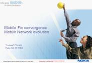 Mobile-Fix convergence Mobile Network evolution