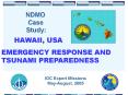 NDMO        Case        Study:         HAWAII, USA EMERGENCY RESPONSE AND TSUNAMI PREPAREDNESS PowerPoint PPT Presentation