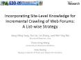 Incorporating Site-Level Knowledge for Incremental Crawling of Web Forums: A List-wise Strategy PowerPoint PPT Presentation