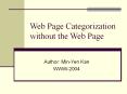 Web Page Categorization without the Web Page PowerPoint PPT Presentation