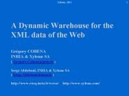 A Dynamic Warehouse for the XML data of the Web Gr