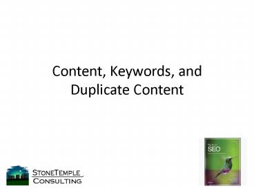 Content, Keywords, and Duplicate Content