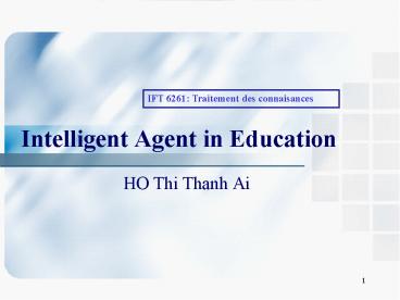 Intelligent Agent in Education