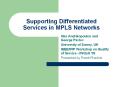 Supporting Differentiated Services in MPLS Networks PowerPoint PPT Presentation
