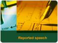 Reported speech PowerPoint PPT Presentation