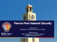 Peer-to-Peer Network Security PowerPoint PPT Presentation