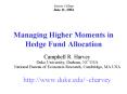 Managing Higher Moments in Hedge Fund Allocation PowerPoint PPT Presentation
