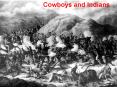 Cowboys and Indians PowerPoint PPT Presentation
