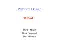 Platform Design PowerPoint PPT Presentation