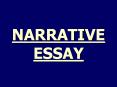 NARRATIVE ESSAY PowerPoint PPT Presentation
