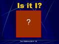 Is it I? PowerPoint PPT Presentation