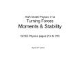 AQA GCSE Physics 3-1a Turning Forces Moments PowerPoint PPT Presentation