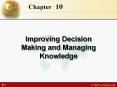 Improving Decision Making and Managing Knowledge PowerPoint PPT Presentation