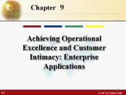 Achieving Operational Excellence and Customer Intimacy: Enterprise Applications