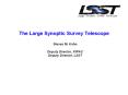 The Large Synoptic Survey Telescope PowerPoint PPT Presentation