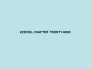 EZEKIEL CHAPTER TWENTY-NINE